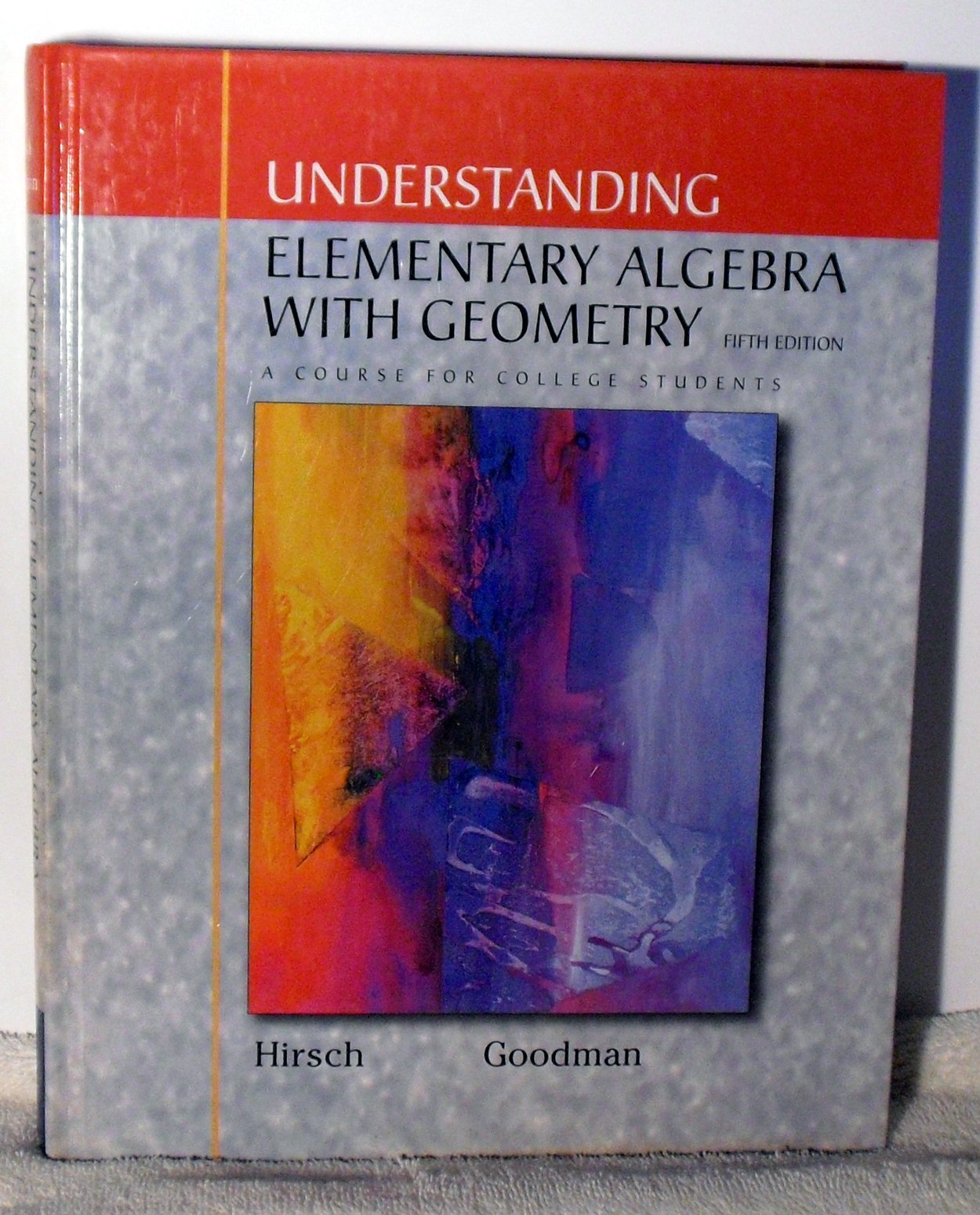 Understanding Elementary Algebra with Geometry with CD: A Course for College Students,Used