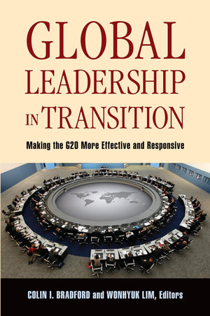 Global Leadership In Transition: Making The G20 More Effective And Responsive,Used