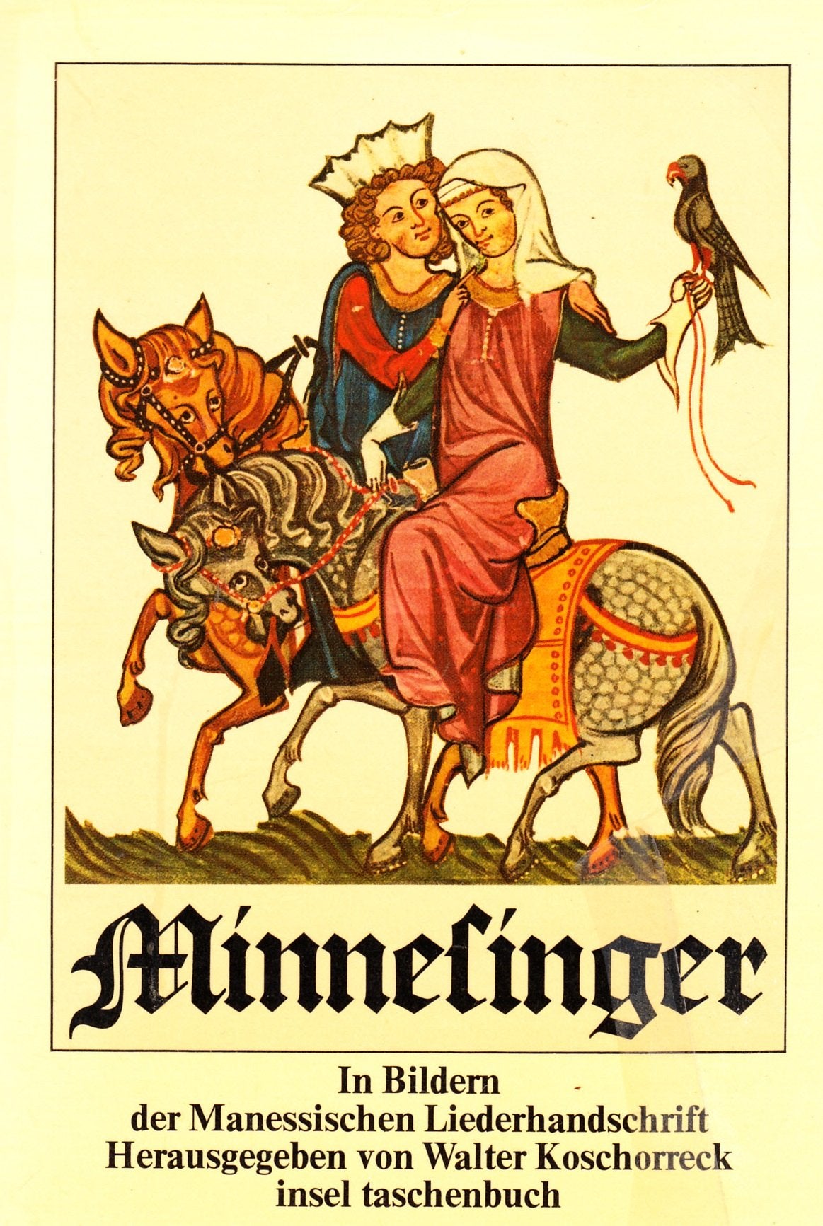 Minnesinger In Bildern Der Manessischen Liederhandschrift (Inseltaschenbuch ; 88) (German Edition),Used