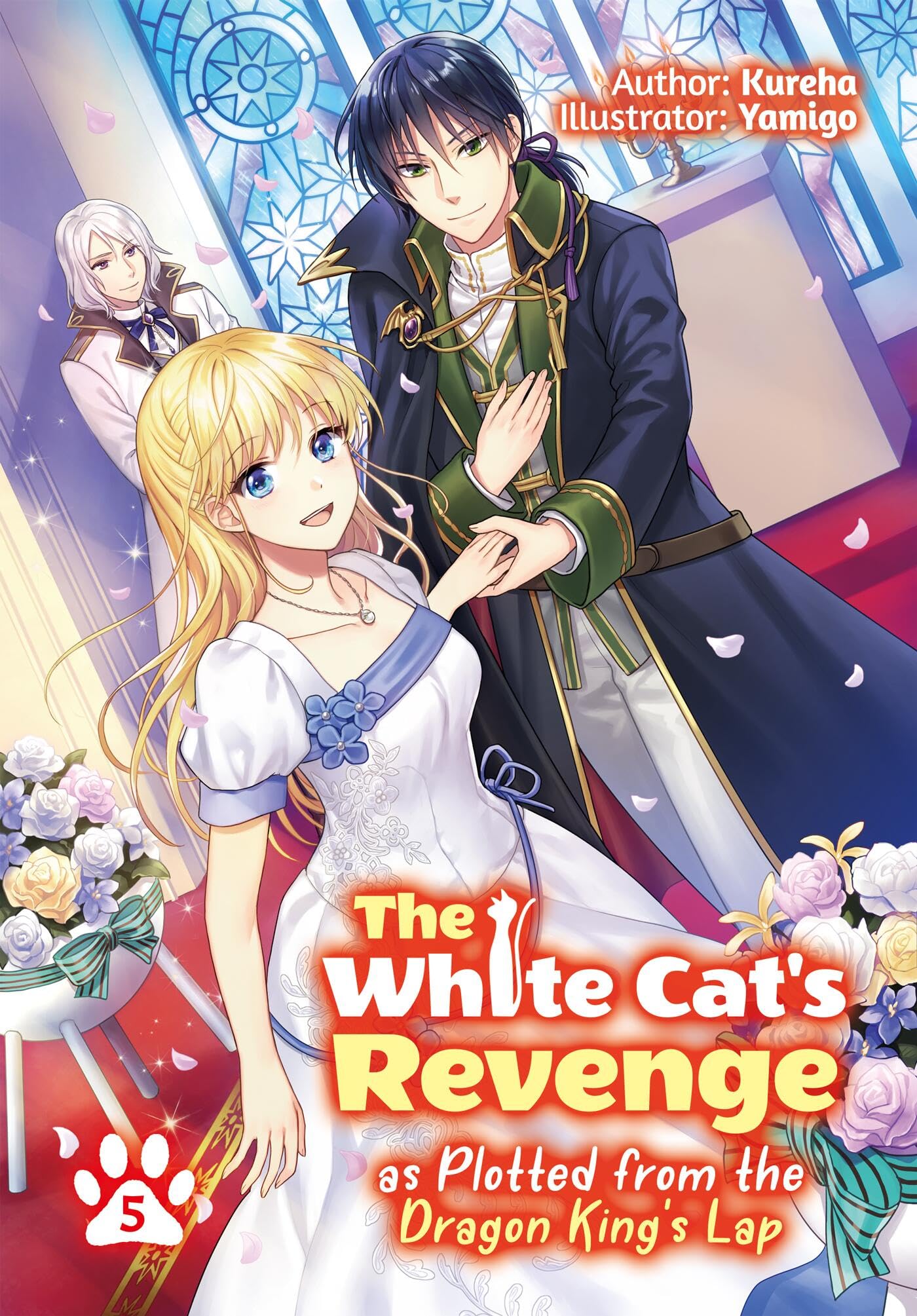 The White CatS Revenge As Plotted From The Dragon KingS Lap: Volume 5 (Light Novel) (Volume 5)
