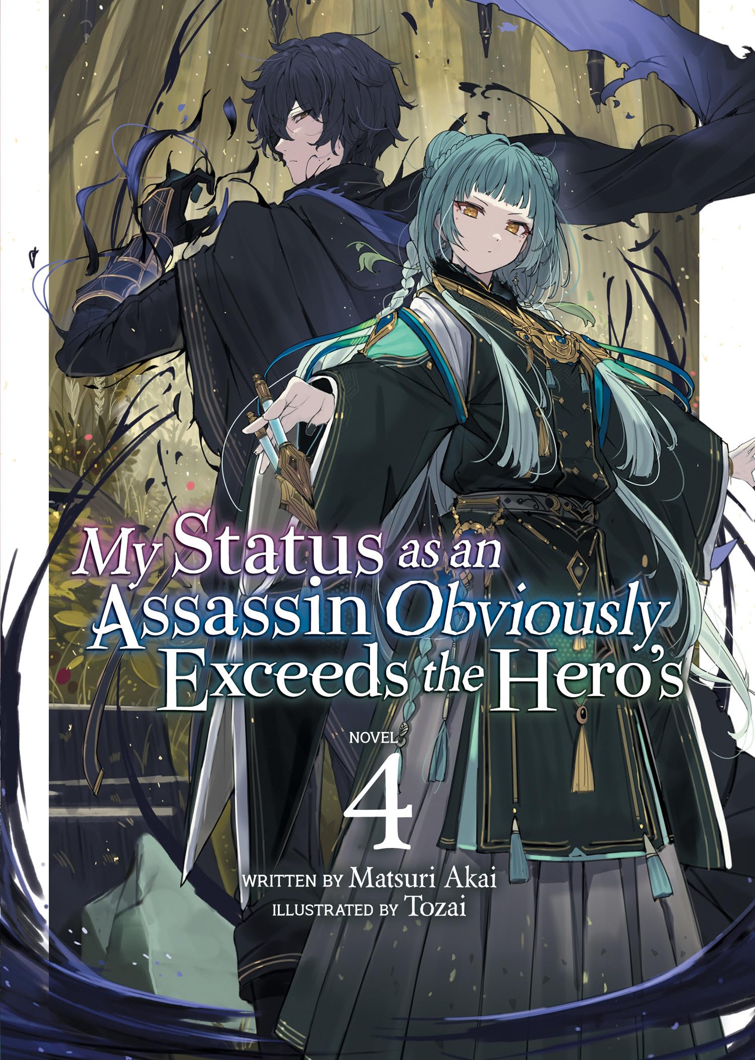 My Status As An Assassin Obviously Exceeds The Hero'S (Light Novel) Vol. 4,Used