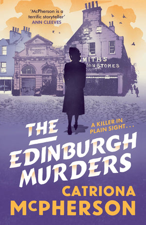 The Edinburgh Murders: A Dark TourDeForce By Bestselling Historical Crime Fiction Queen