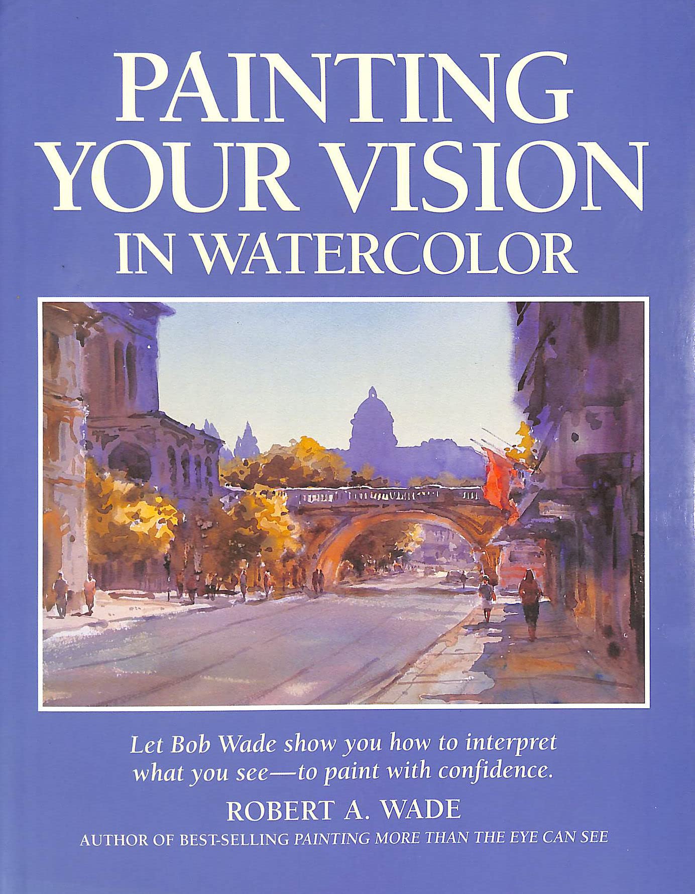 Painting Your Vision in Watercolor,Used