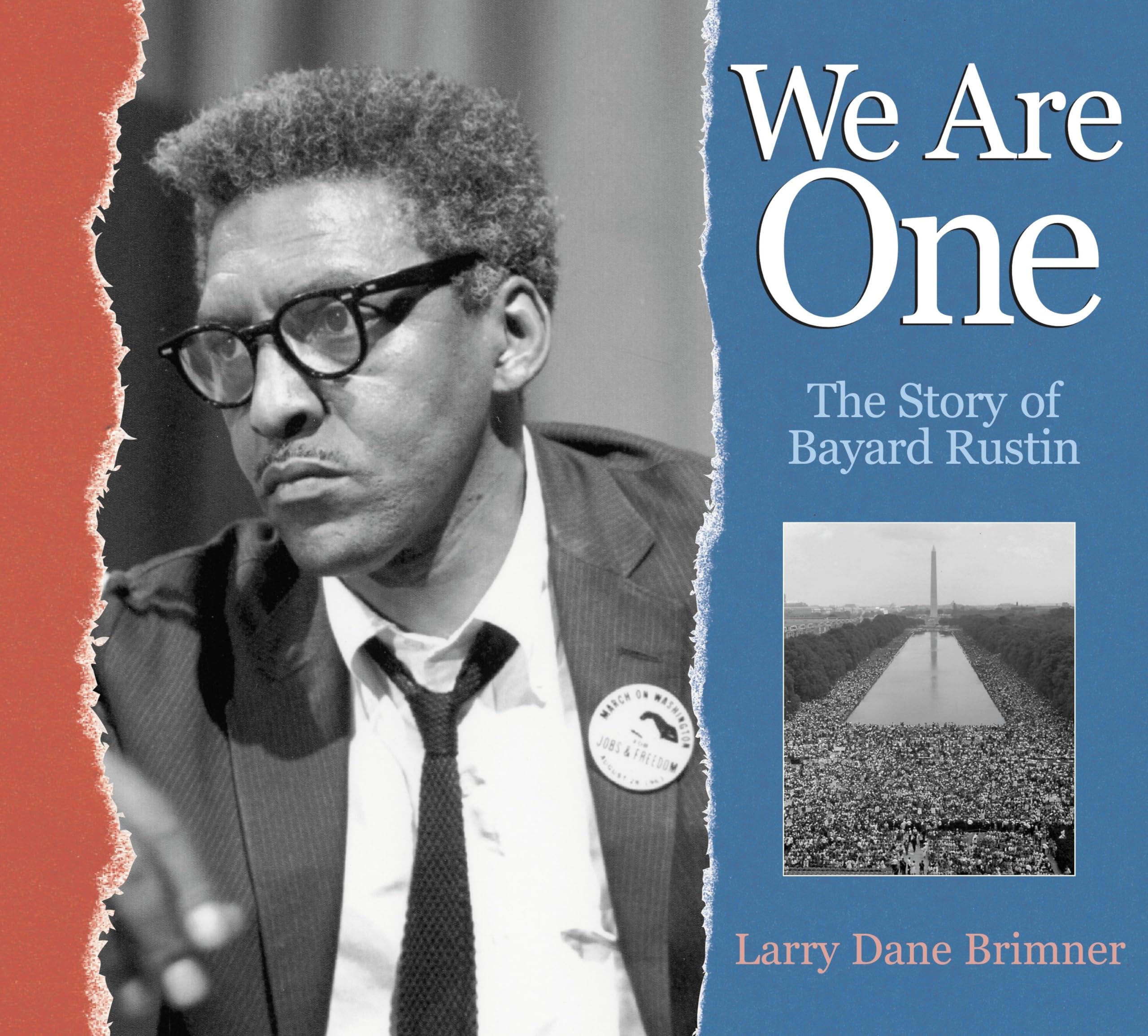 We Are One: The Story of Bayard Rustin,Used