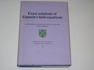 Exact Solutions Of Einstein'S Equations (Cambridge Monographs On Mathematical Physics)