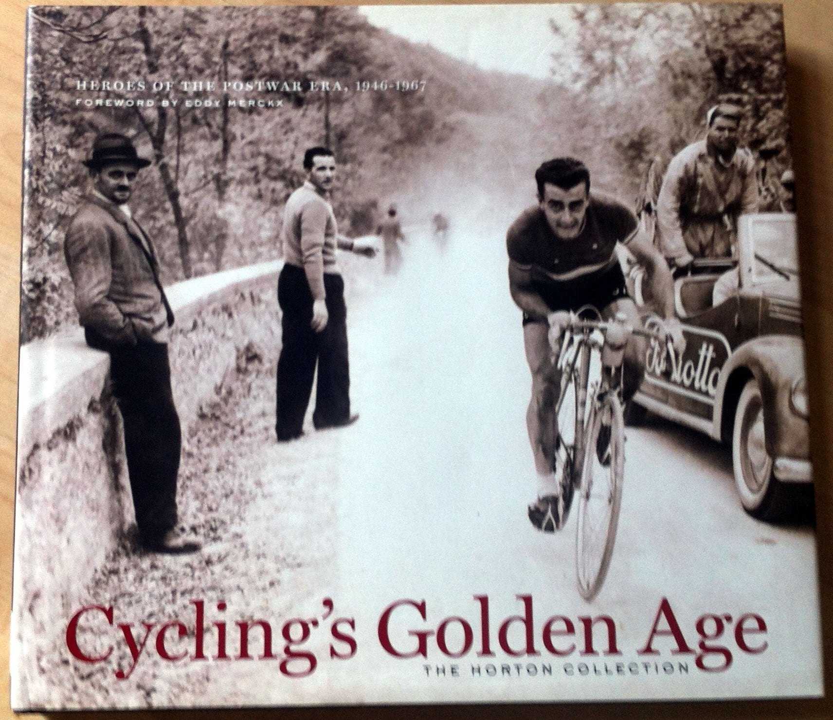 Cycling's Golden Age: Heroes of the Postwar Era, 19461967,New