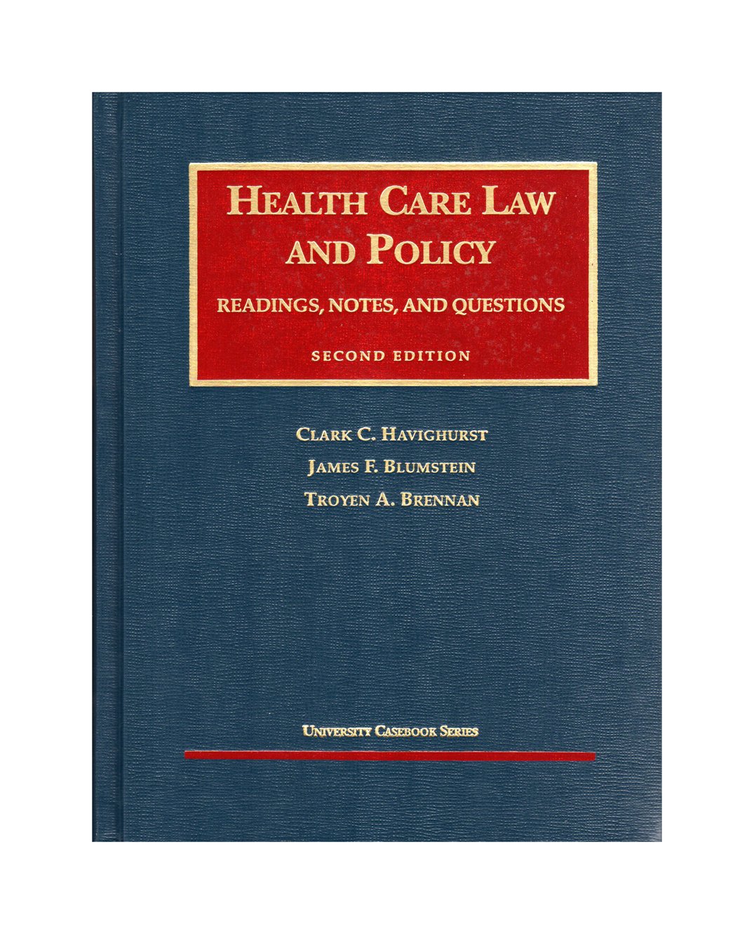 Health Care Law and Policy (University Casebook Series),Used