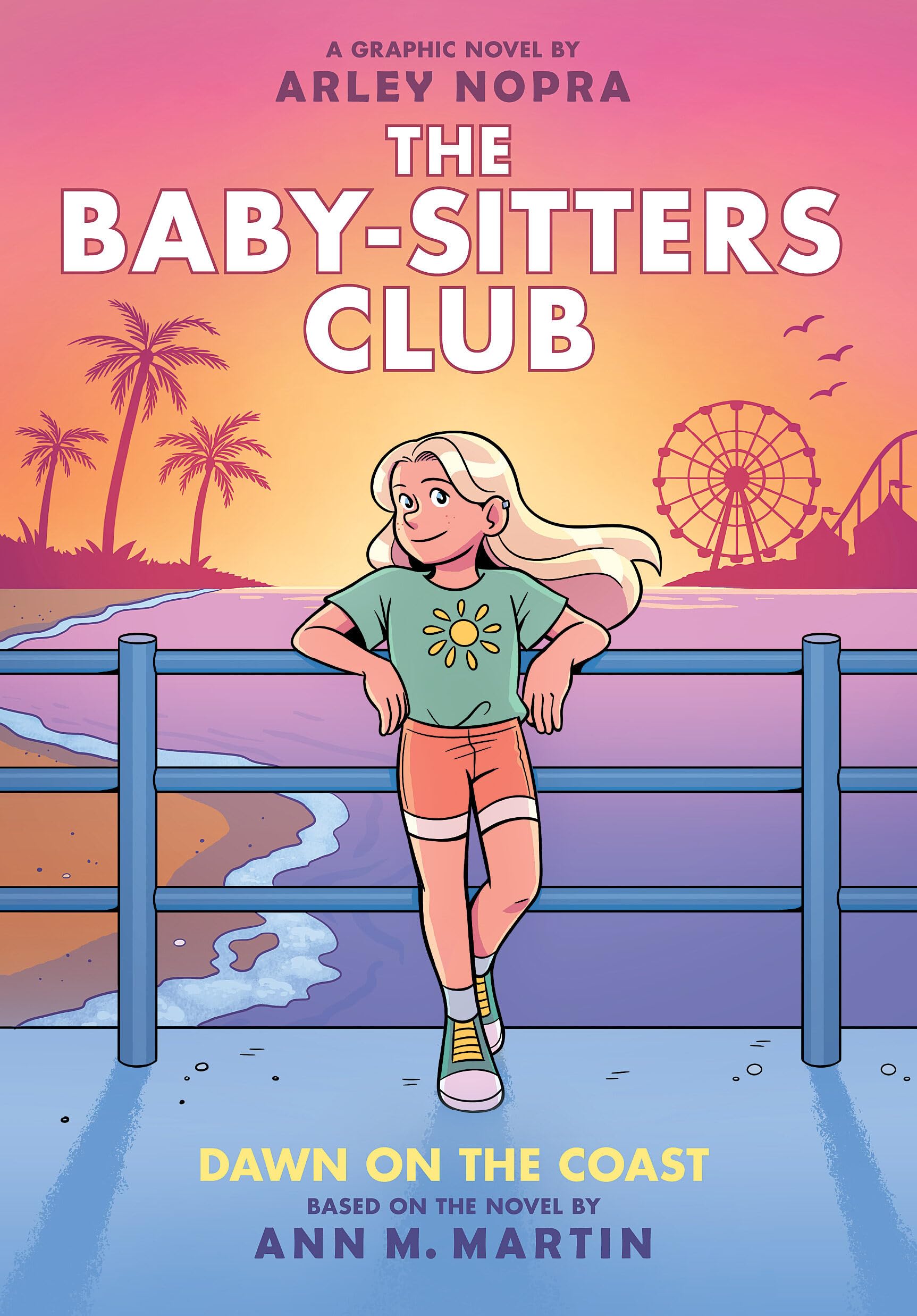 Dawn On The Coast: A Graphic Novel (The BabySitters Club #19) (19) (The BabySitters Club Graphix)