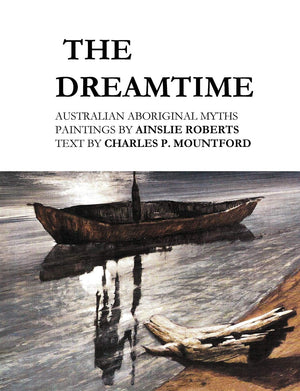 The Dreamtime: Australian Aboriginal Myths,Used