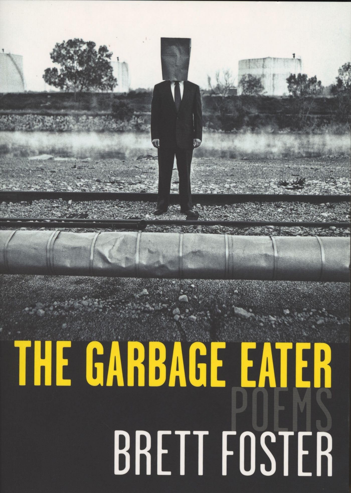 The Garbage Eater: Poems,Used