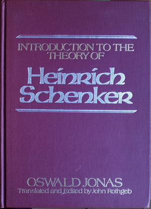 Introduction To The Theory Of Heinrich Schenker: The Nature Of The Musical Work Of Art (Longman Series In Feminist Theory)-used