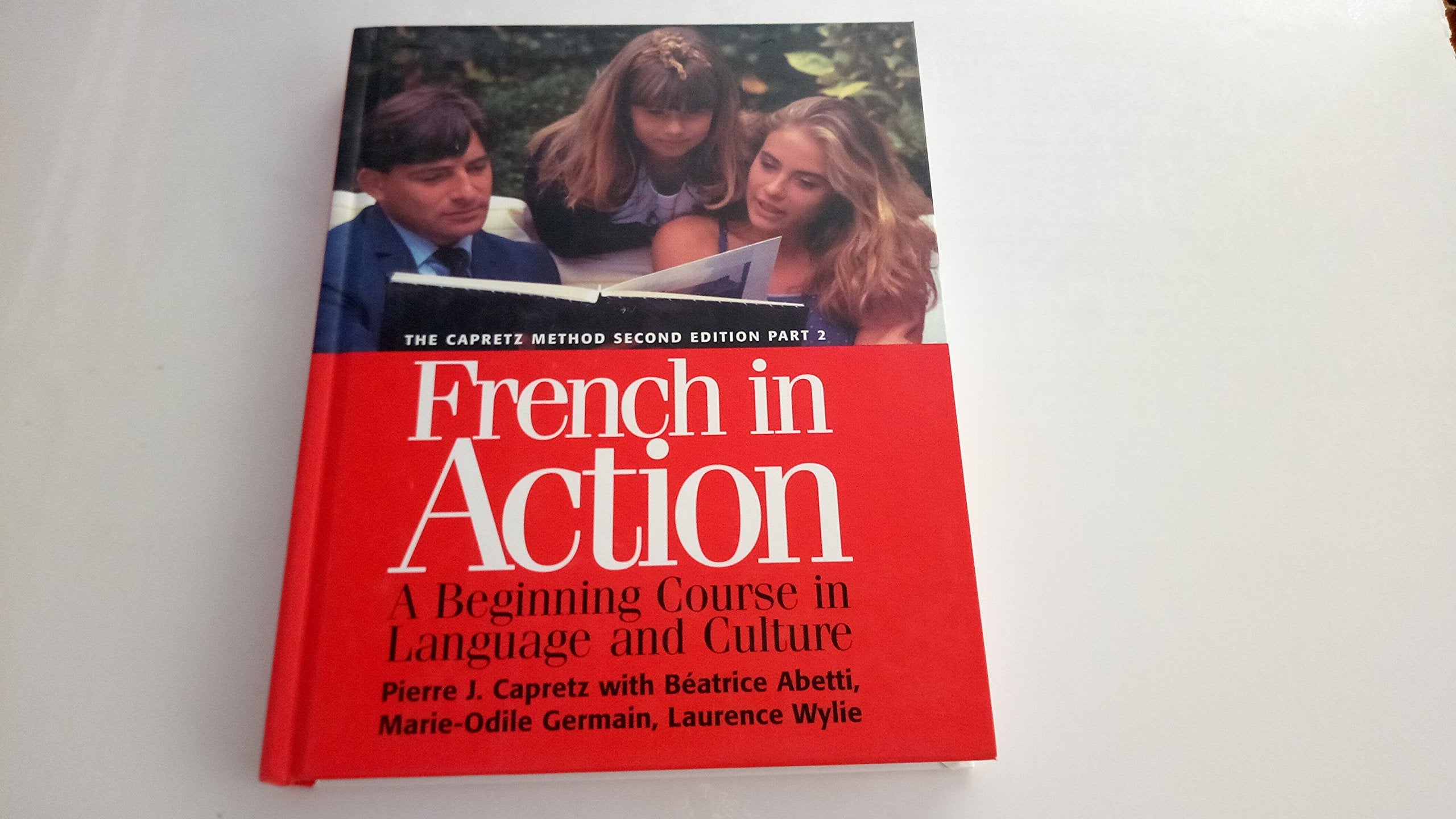 French in Action : A Beginning Course in Language and Culture, the Capretz Method: Part 2,Used