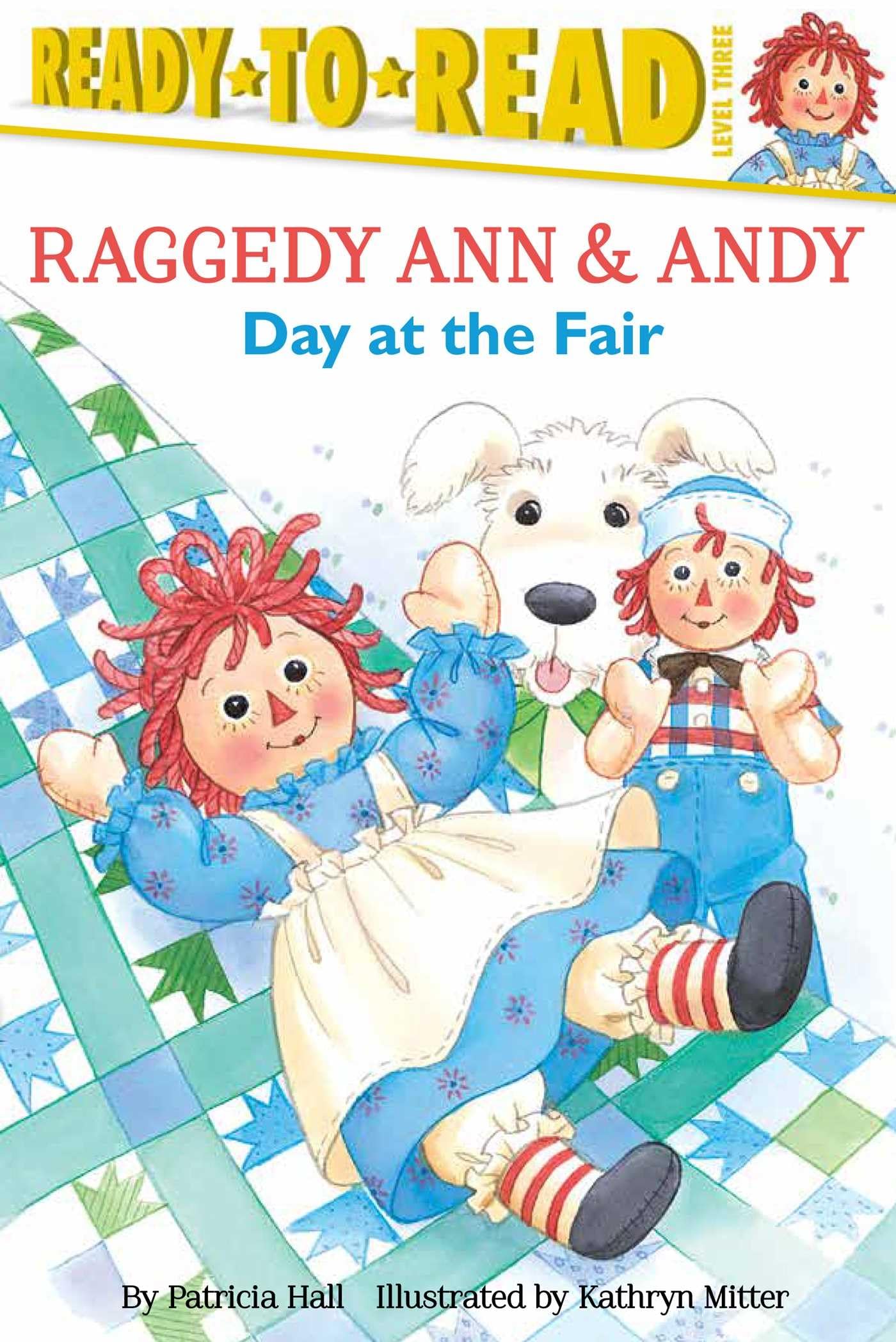 Day at the Fair: ReadytoRead Level 3 (Raggedy Ann),Used