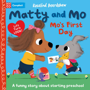 Matty And Mo: MoS First Day: A Funny LiftTheFlap Story About Starting Preschool