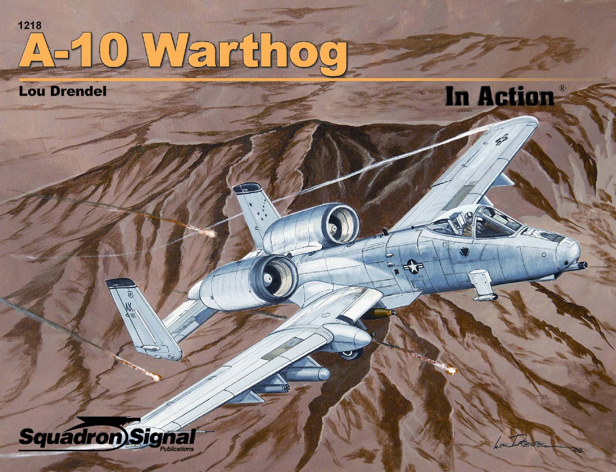 A10 Warthog in Action  Aircraft No. 218,Used