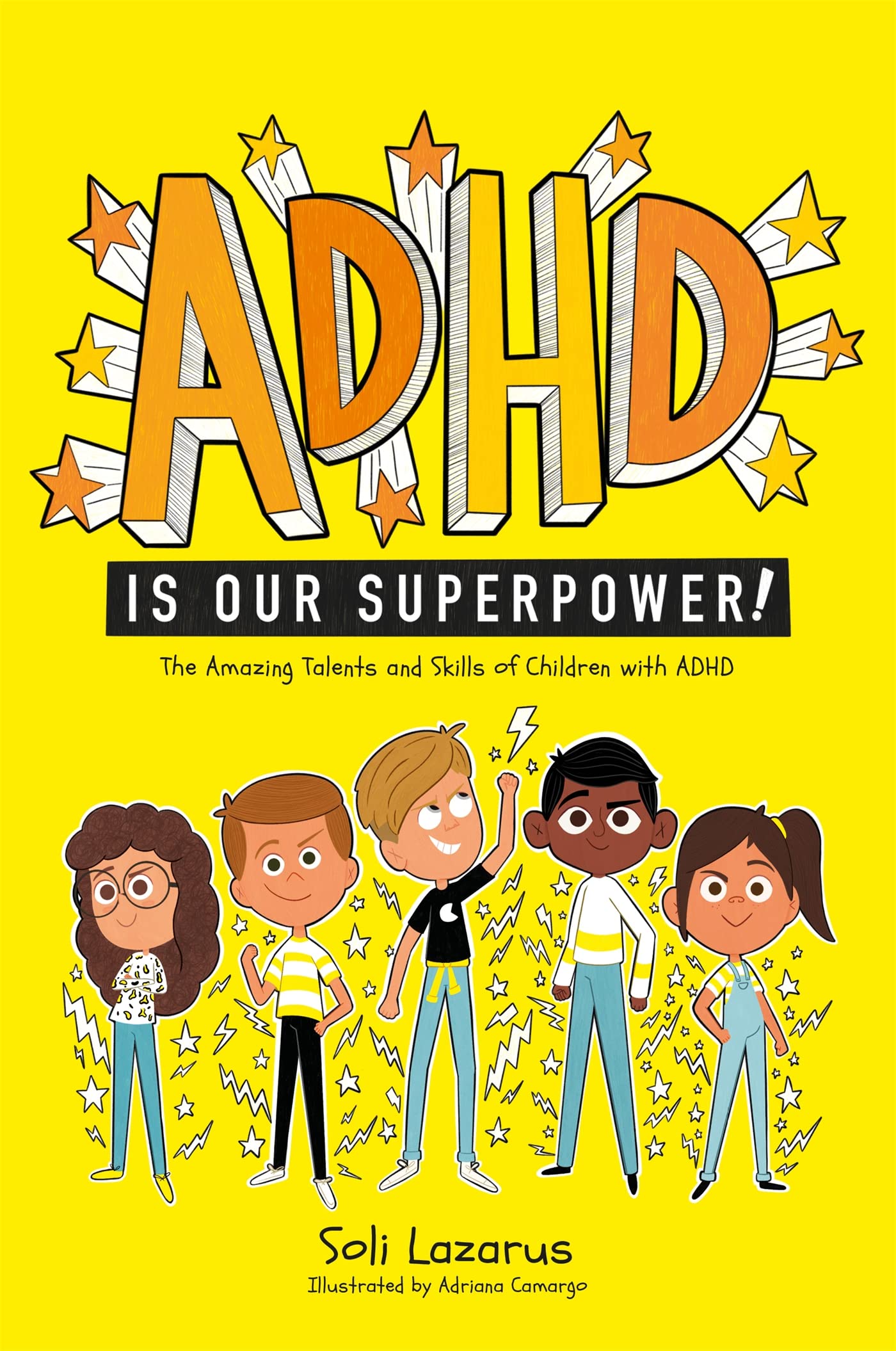 Adhd Is Our Superpower: The Amazing Talents And Skills Of Children With Adhd,Used