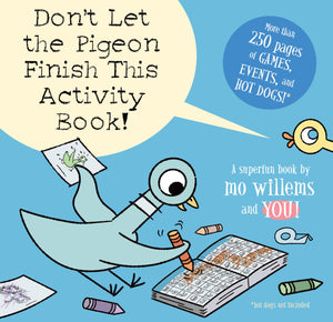 Don't Let the Pigeon Finish This Activity Book!Pigeon series,Used