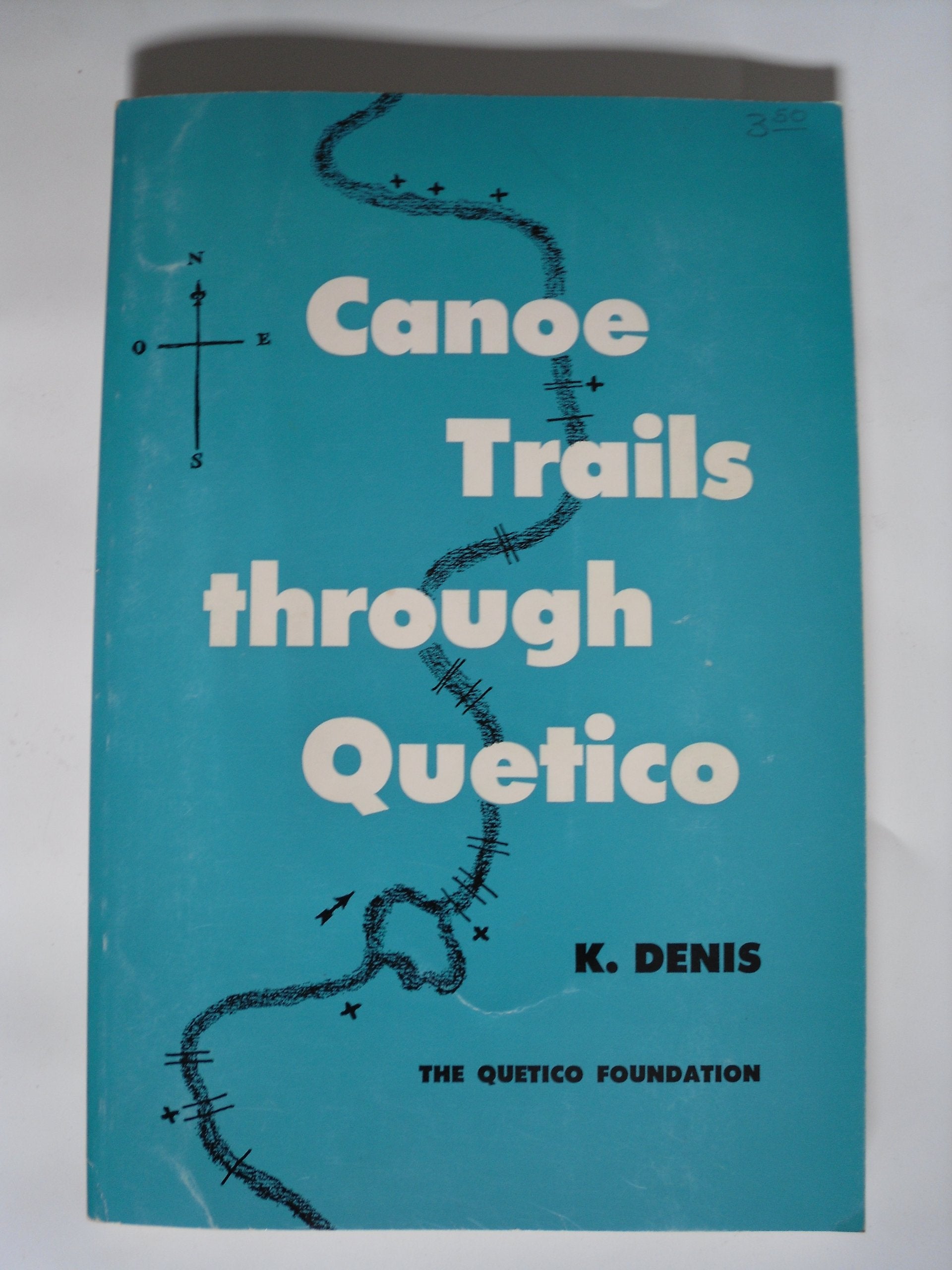 Canoe Trails Through Quetico,Used