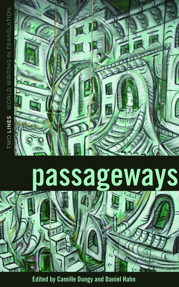 Passageways (Two Lines: World Writing In Translation),Used