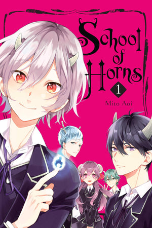 School Of Horns, Vol. 1 (School Of Horns, 1)