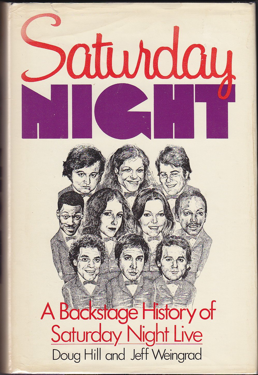 Saturday Night: A Backstage History of Saturday Night Live,New
