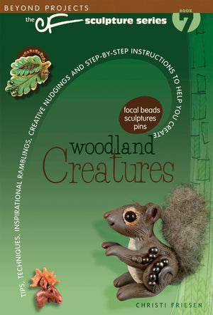 Woodland Creatures (Beyond Projects: The Cf Sculpture Series, Book 7),Used