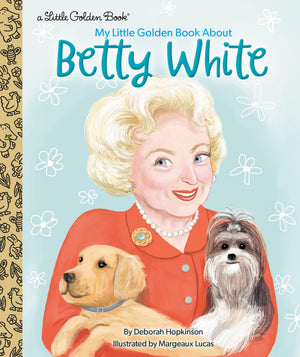 My Little Golden Book About Betty White-new