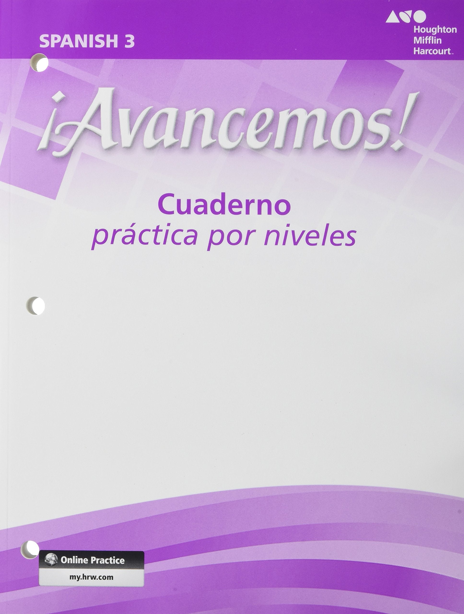 ?Avancemos!: Cuaderno: Practica Por Niveles (Student Workbook) With Review Bookmarks Level 3 (Spanish Edition)