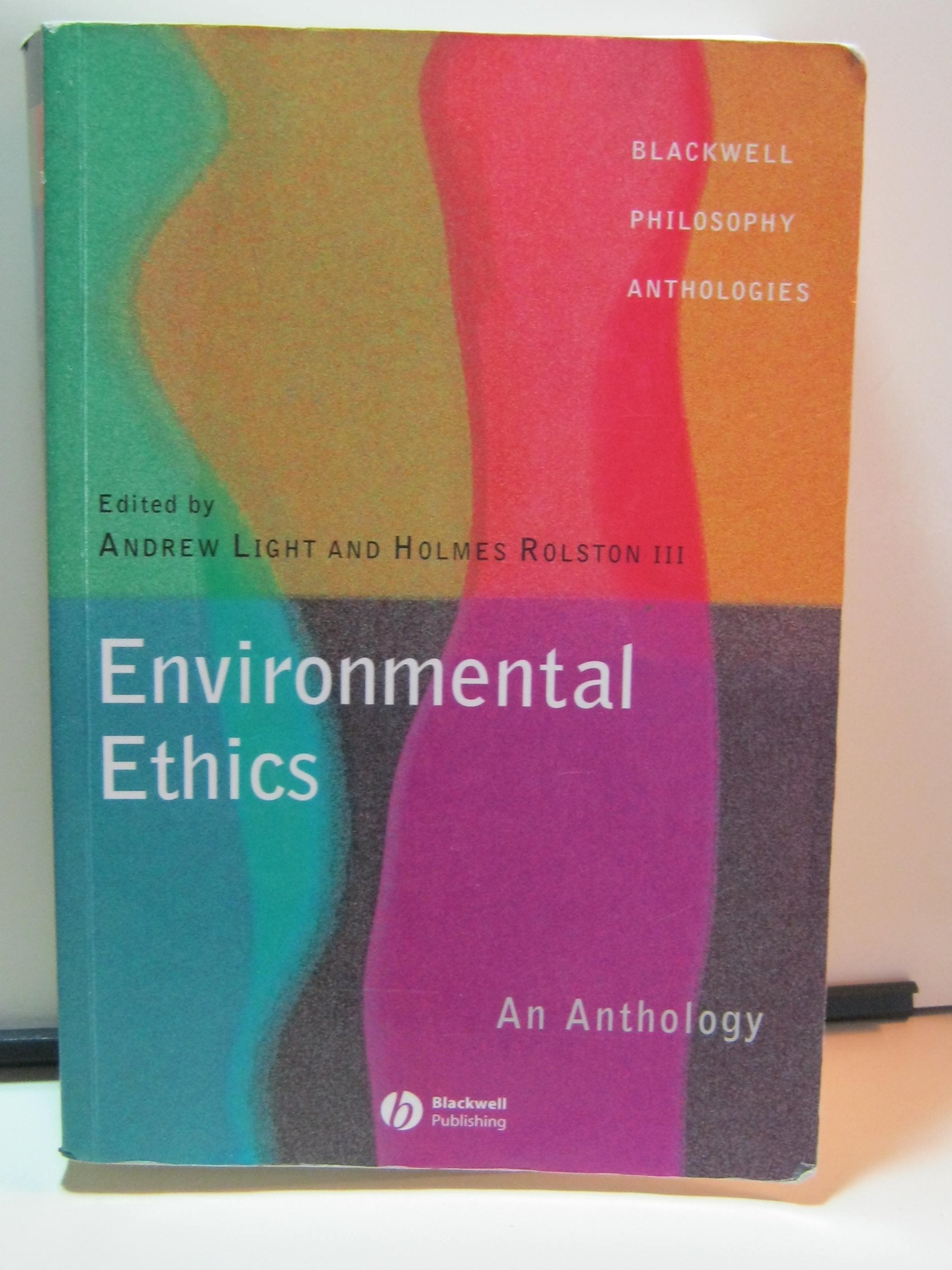 Environmental Ethics: An Anthology,Used
