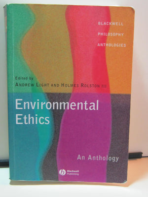 Environmental Ethics: An Anthology,Used