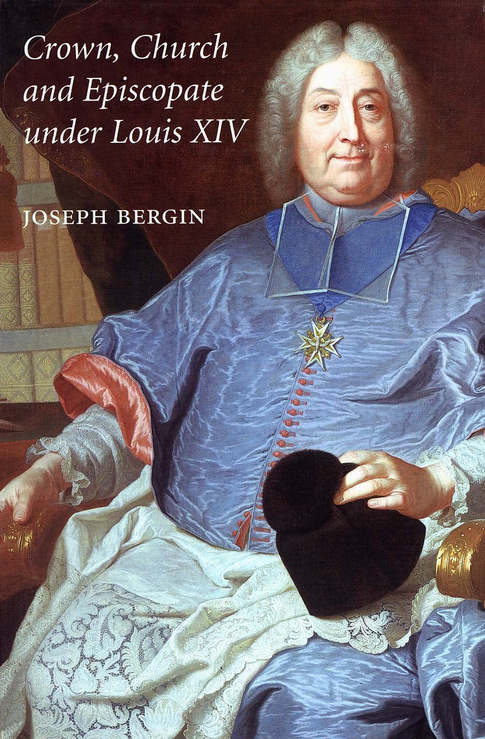 Crown, Church and Episcopate Under Louis XIV,Used