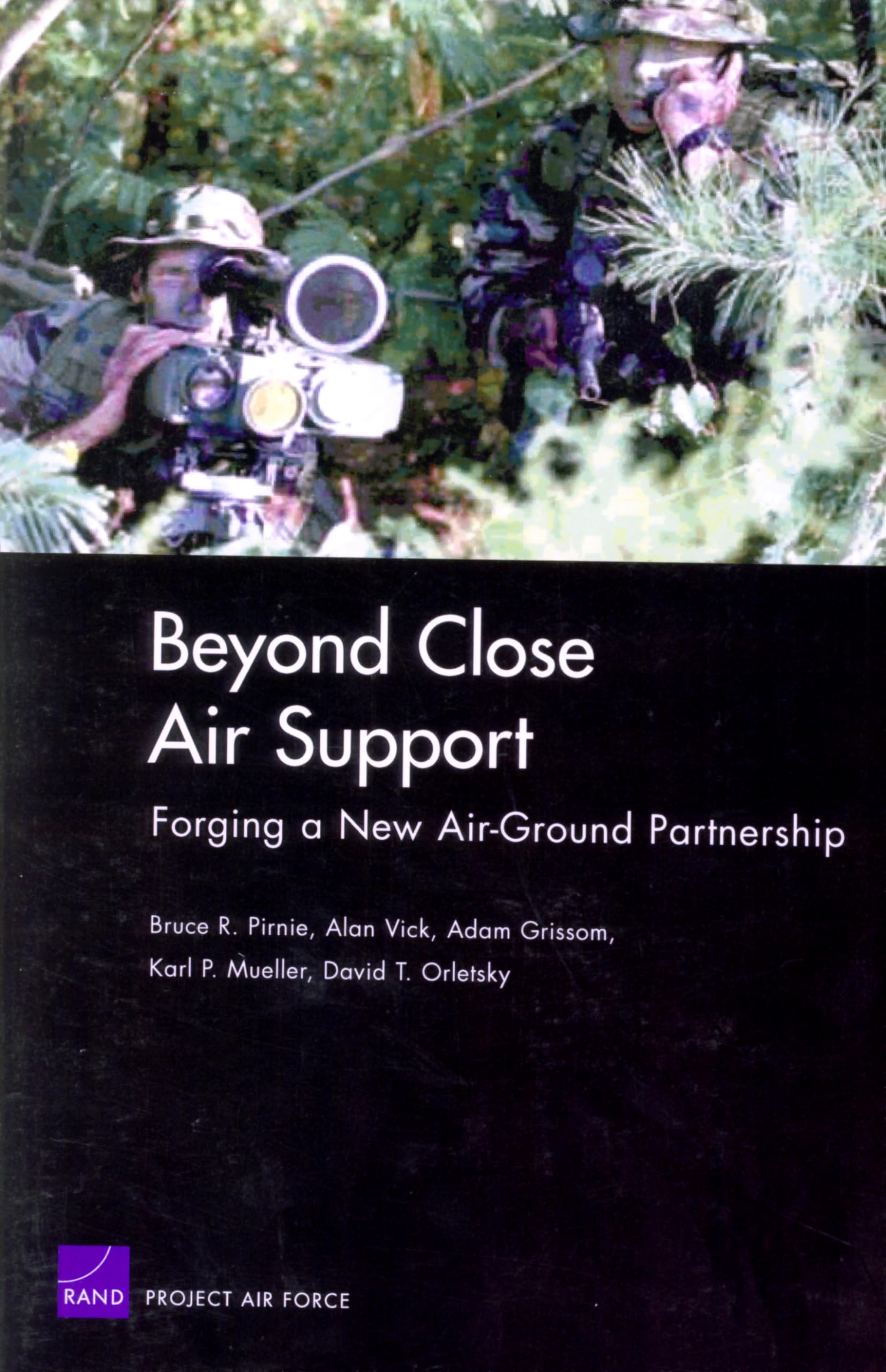 Beyond Close Air Support: Forging A New Air Ground Partnership,New