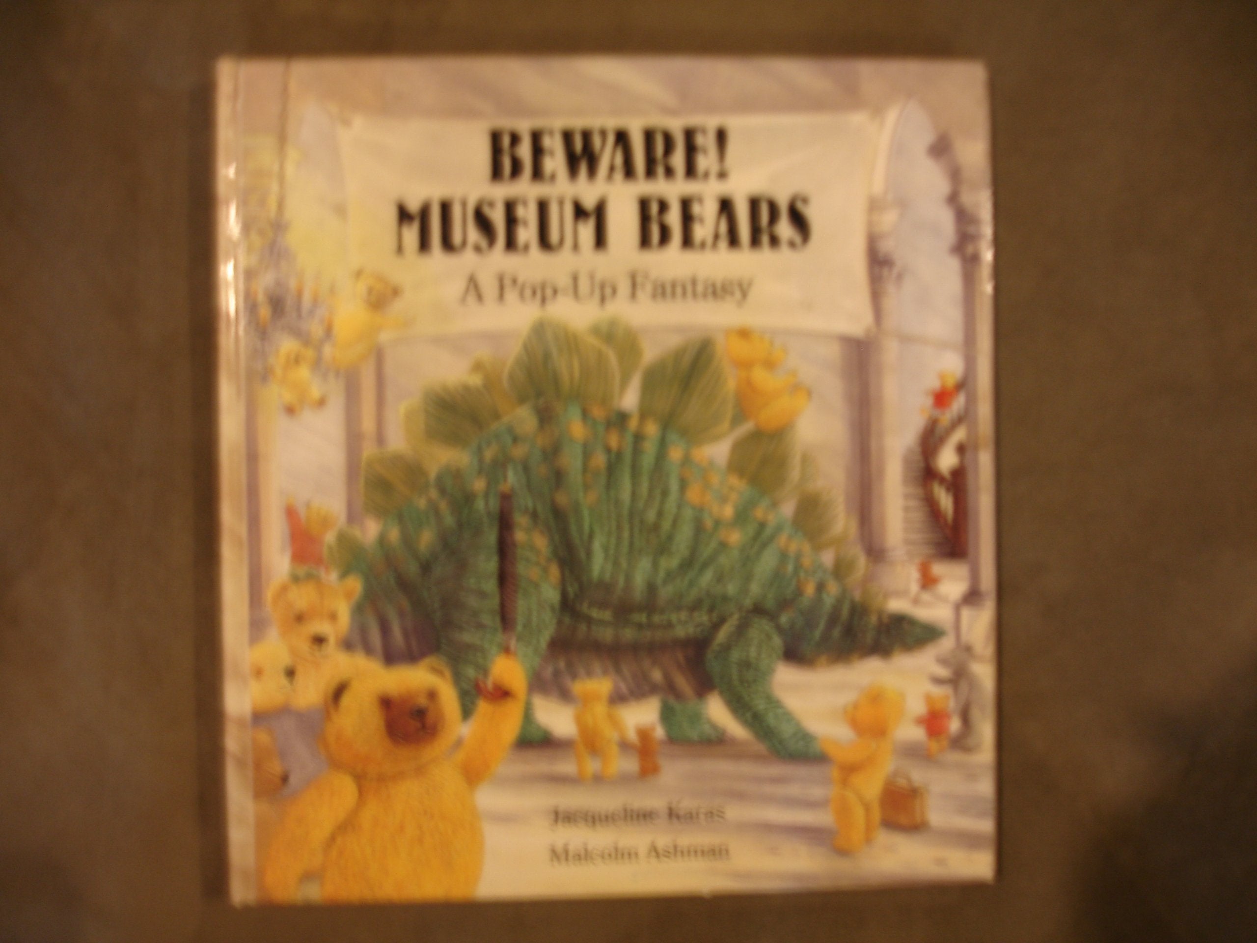 Beware! Museum Bears: A Popup Fantasy,New