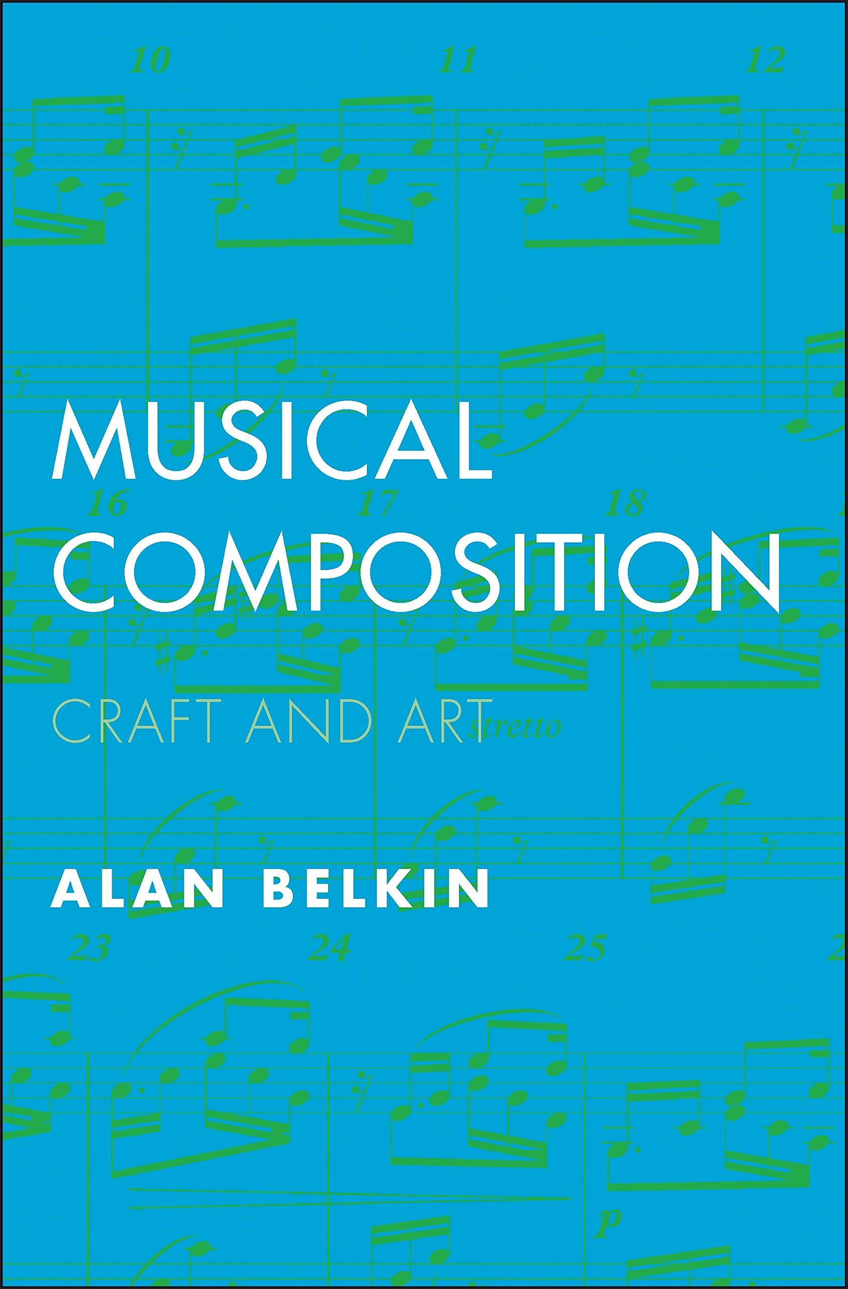 Musical Composition: Craft and Art,Used
