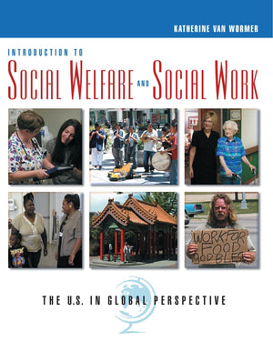 Introduction to Social Welfare and Social Work: The U.S. in Global Perspective,Used