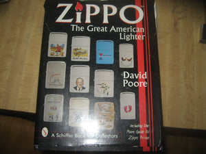 Zippo : The Great American Lighter : Including The Poore Guide To Zippo Prices