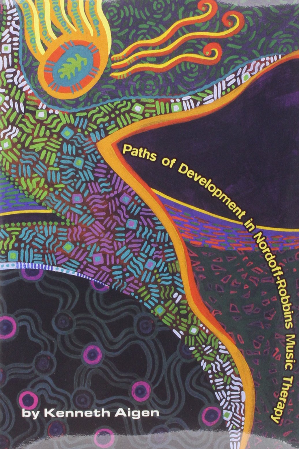Paths Of Development In Nordoffrobbins Music Therapy