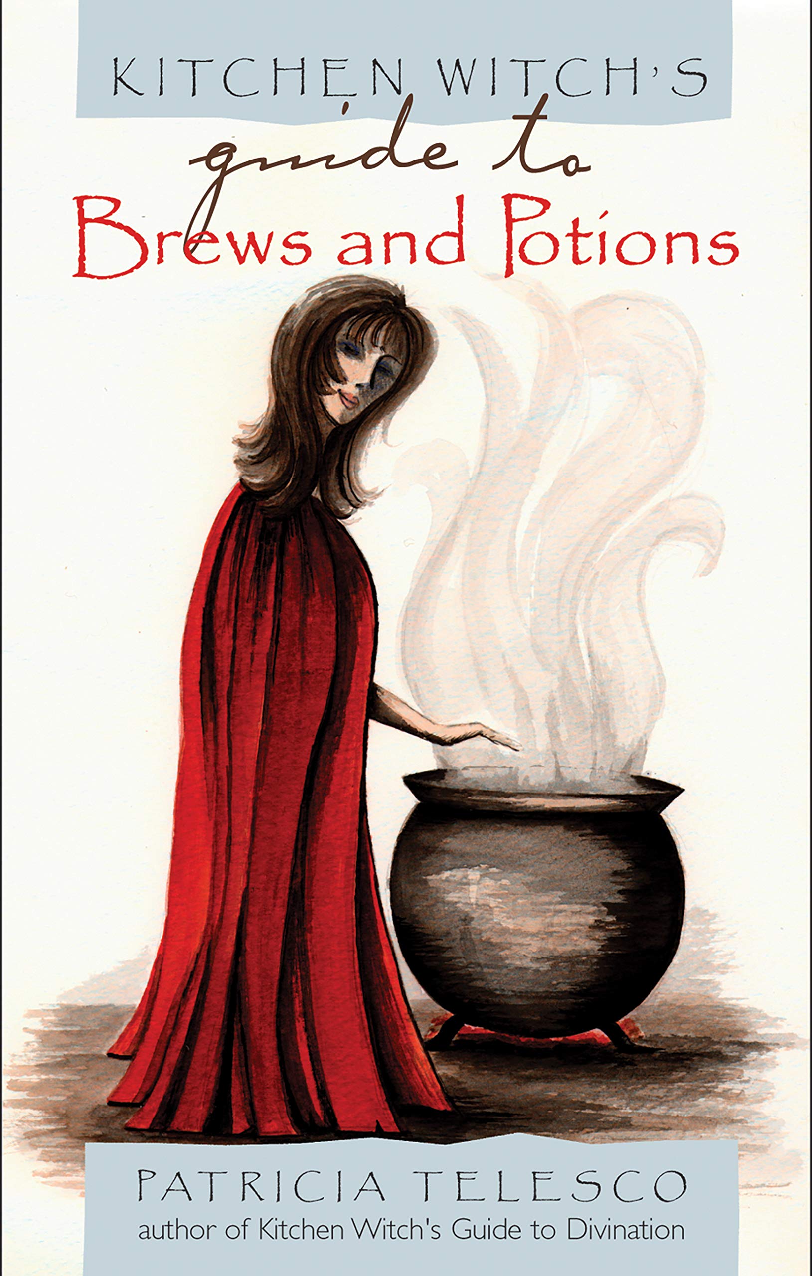 Kitchen Witch's Guide to Brews and Potions,Used