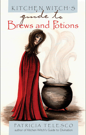 Kitchen Witch's Guide to Brews and Potions,Used