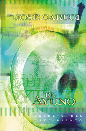 Ayuno: Secreto del crecimiento : Ayuno en las reas bblica, mdica, de la nutricin y psicolgica,Used
