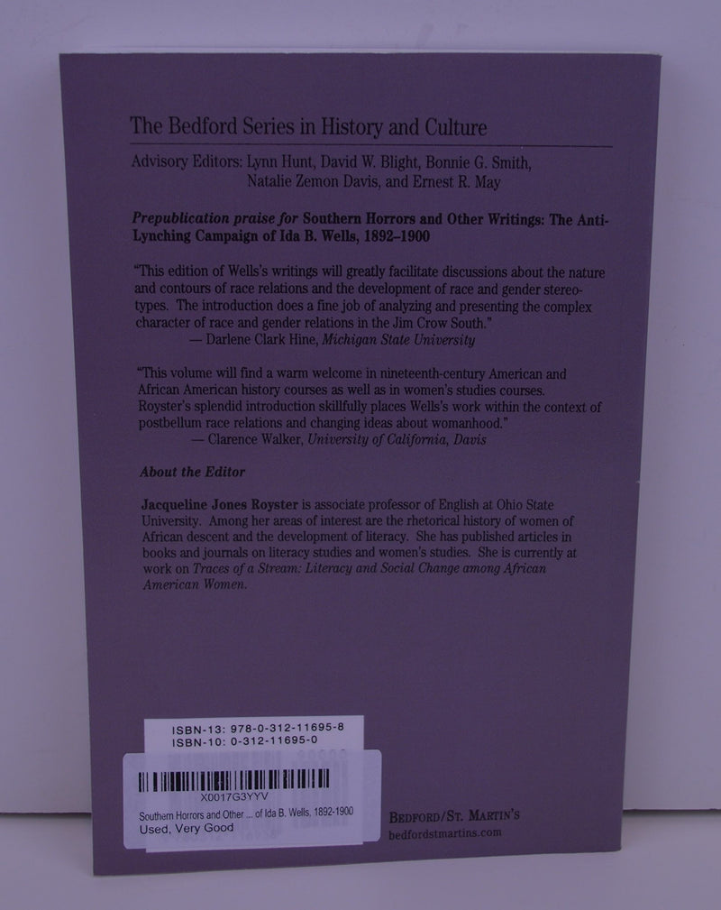 Southern Horrors And Other Writings; The Antilynching Campaign Of Ida B. Wells, 18921900,New