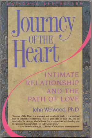 Journey of the Heart: Intimate Relationship and the Path of Love,Used