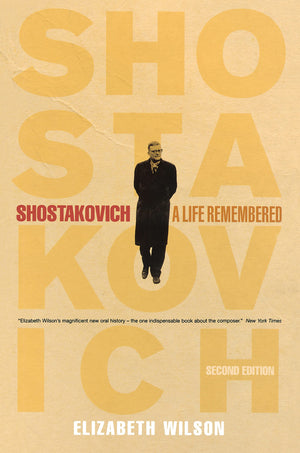 Shostakovich: A Life Remembered  Second Edition,New