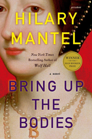 Bring Up the Bodies (Wolf Hall, Book 2),Used
