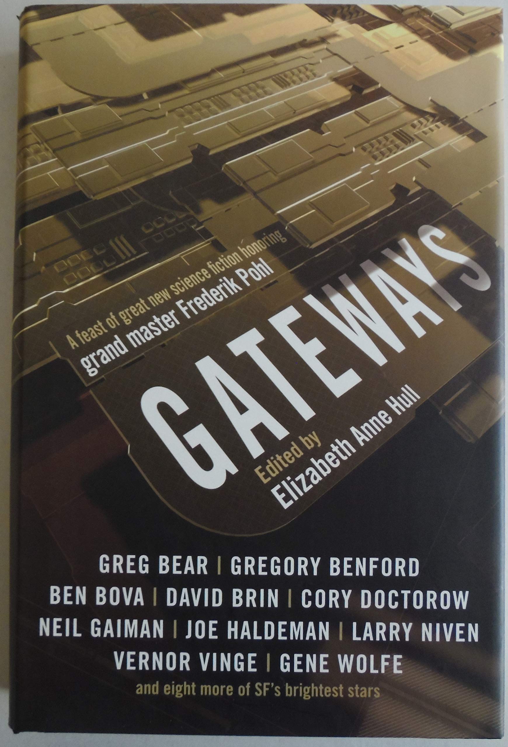 Gateways: A Feast of Great New Science Fiction Honoring Grand Master Frederik Pohl,Used