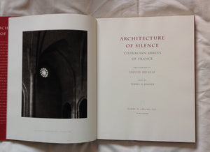Architecture of Silence: Cistercian Abbeys of France,New