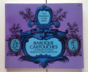Baroque Cartouches For Designers And Artists;: 136 Plates From The 'Historische Bilderbibel' (Dover Pictorial Archive Series),Used
