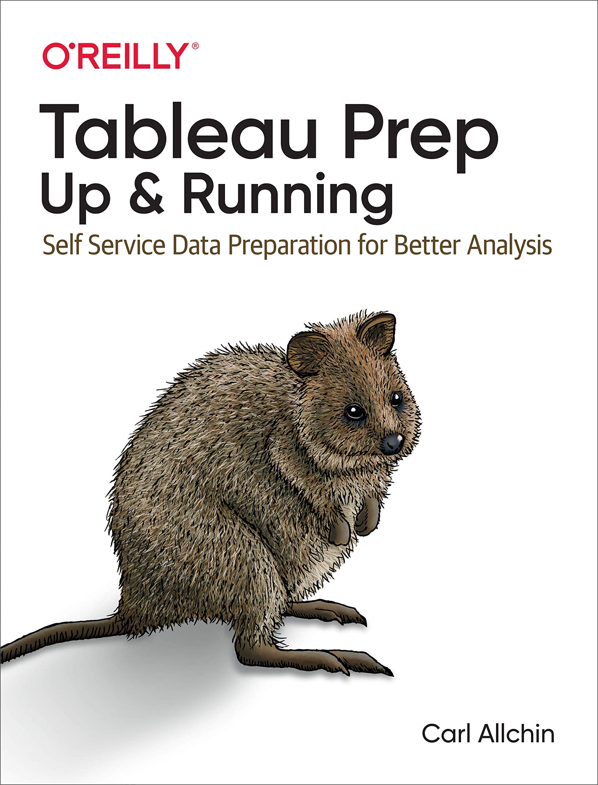 Tableau Prep: Up & Running: SelfService Data Preparation for Better Analysis,Used