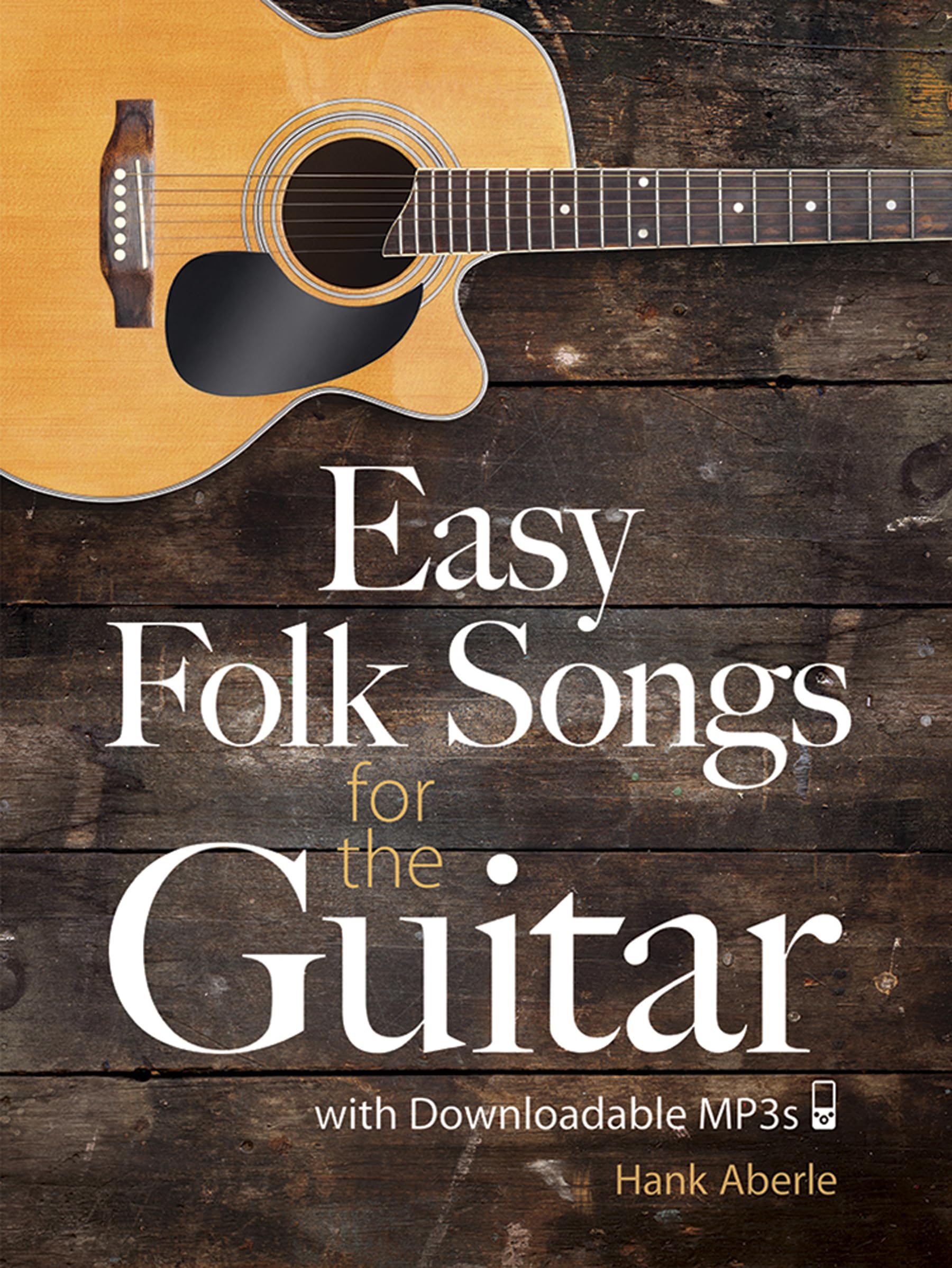 Easy Folk Songs for the Guitar with Downloadable MP3s (Dover Song Collections),Used