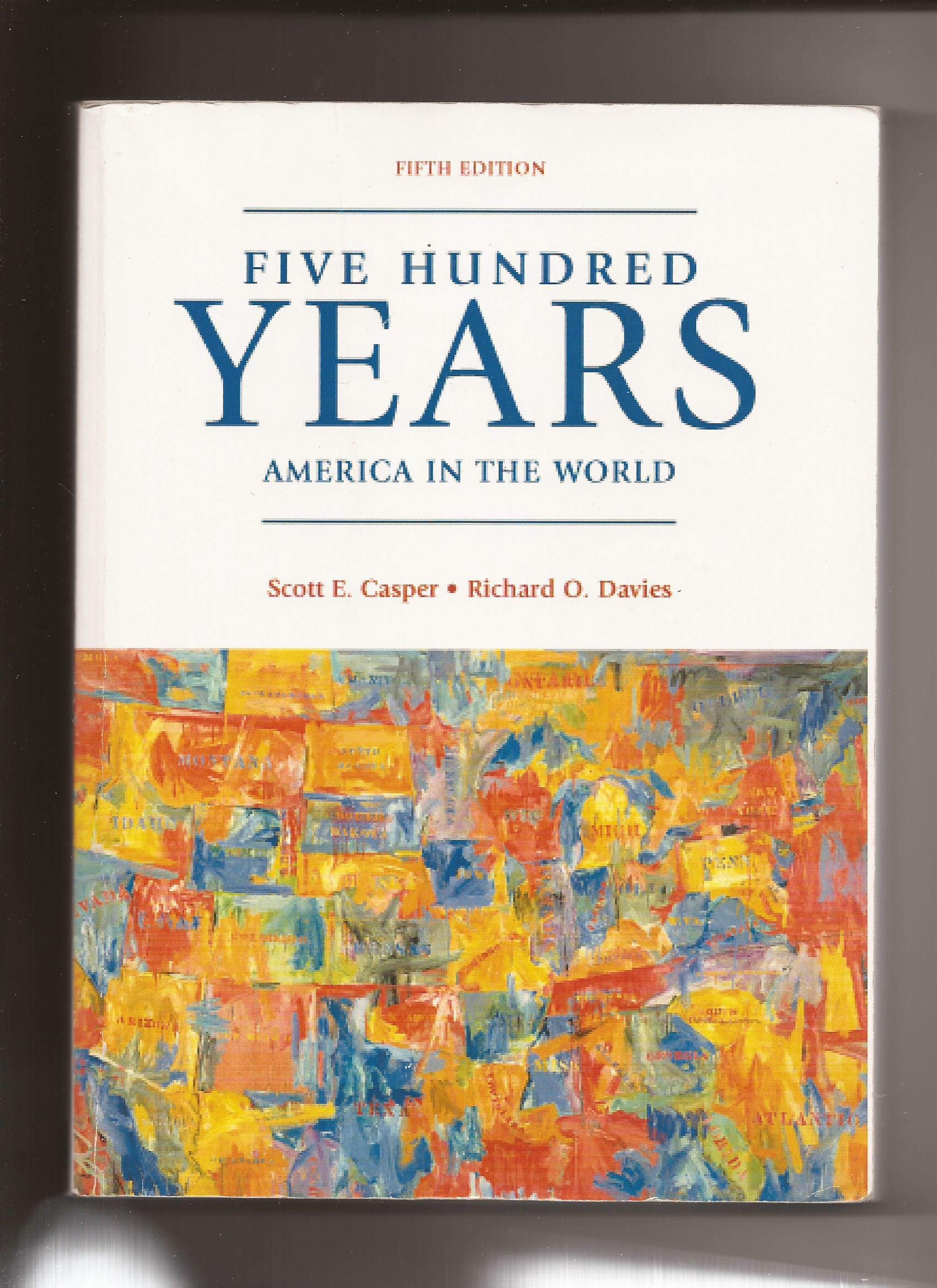 Five Hundred Years: America in the World,Used